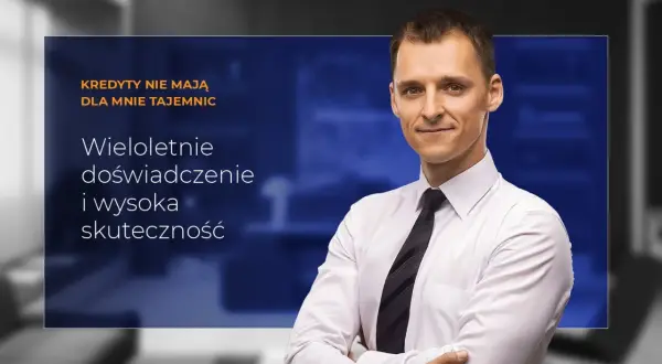 Mężczyzna w białej koszuli i krawacie, z tekstem "Kredyty nie mają dla mnie tajemnic".